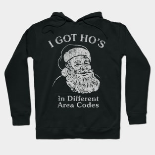 I Got Ho's In Different Area Codes Hoodie